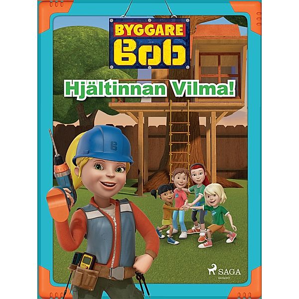 Byggare Bob - Hjältinnan Vilma! / Byggare Bob, Mattel