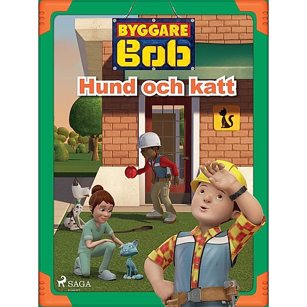 Byggare Bob - Hund och katt / Byggare Bob, Mattel