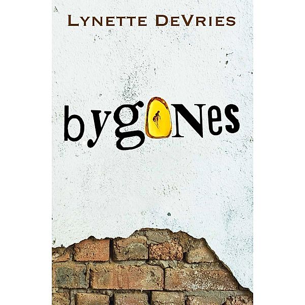 Bygones, Lynette DeVries