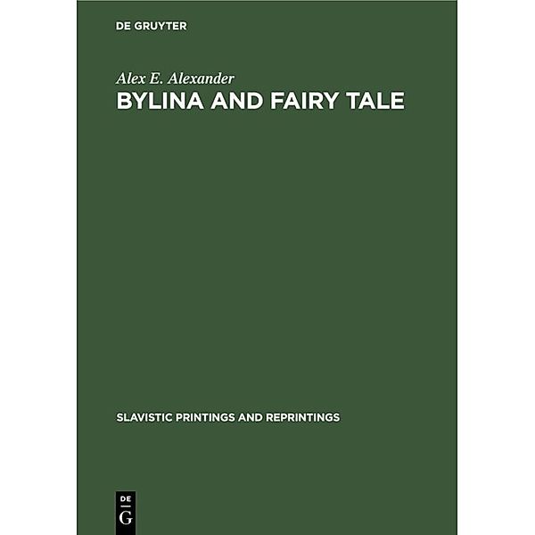 Bylina and fairy tale, Alex E. Alexander