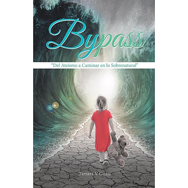 Bypass, Tamara V Gozzi