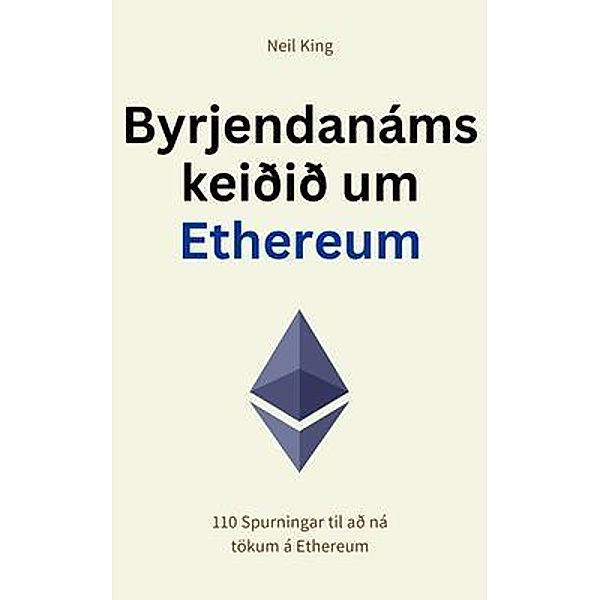 Byrjendanámskeiðið um Ethereum, Neil King