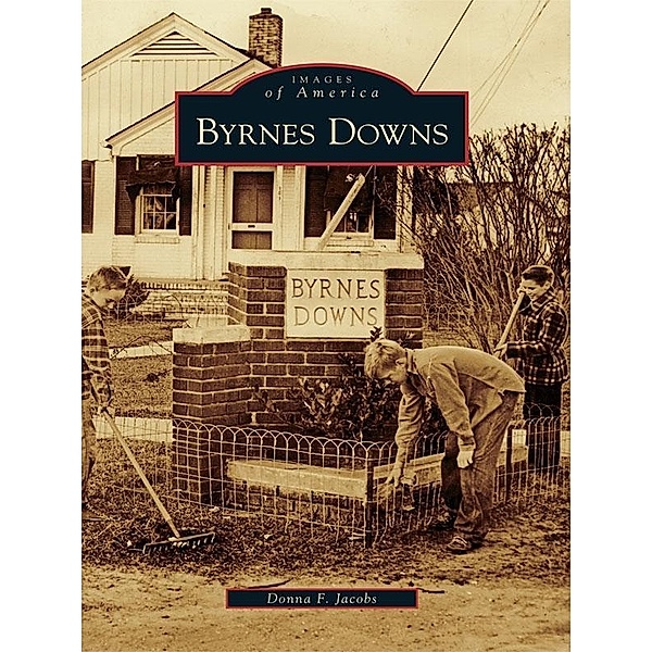 Byrnes Downs, Donna F. Jacobs