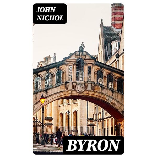 Byron, John Nichol