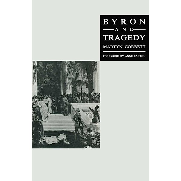 Byron And Tragedy, Martyn Corbett