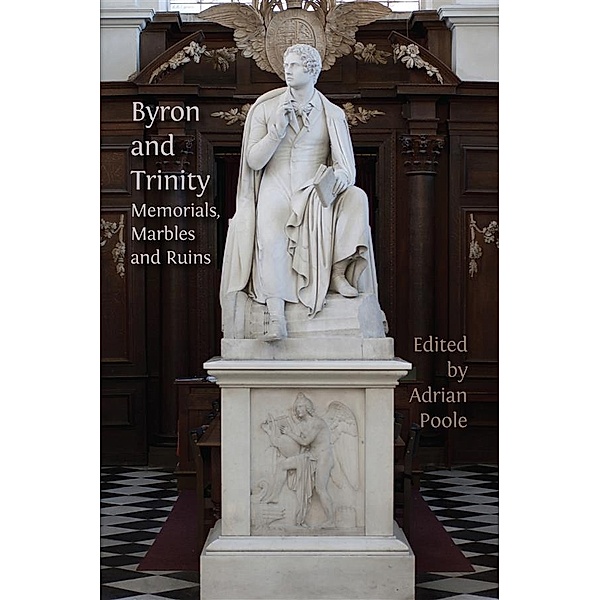 Byron and Trinity, Adrian Poole