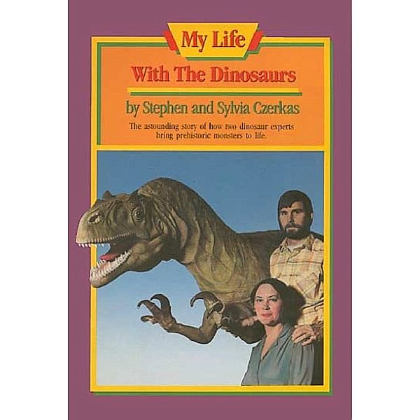 Byron Preiss: My Life With The Dinosaurs, Stephen Czerkas