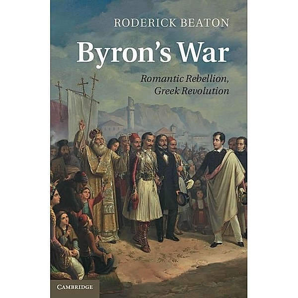 Byron's War, Roderick Beaton