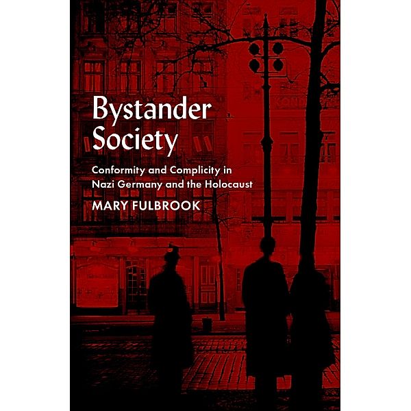 Bystander Society, Mary Fulbrook