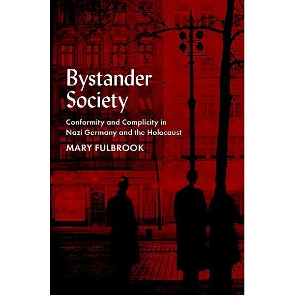 Bystander Society, Mary Fulbrook