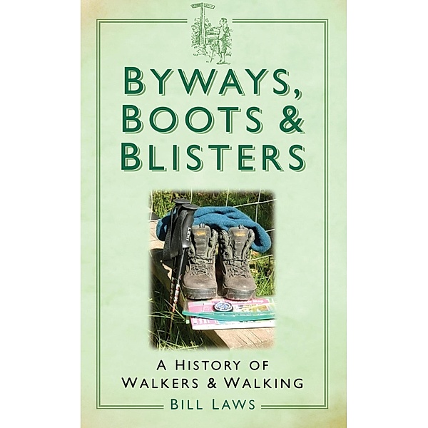 Byways, Boots and Blisters, Bill Laws
