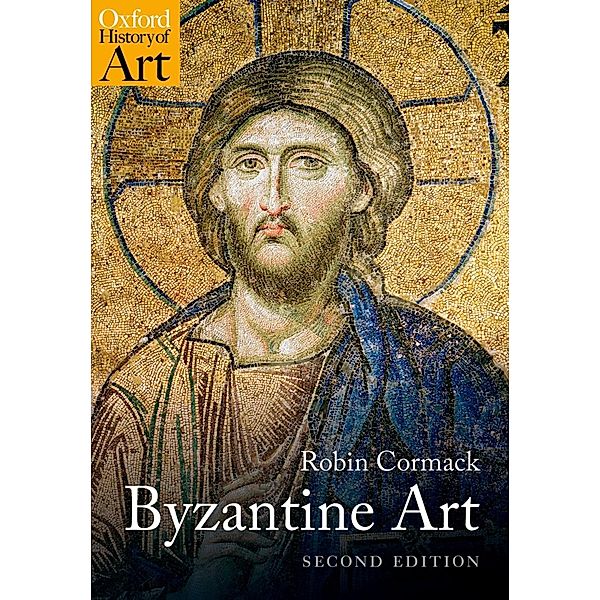 Byzantine Art / Oxford History of Art, Robin Cormack