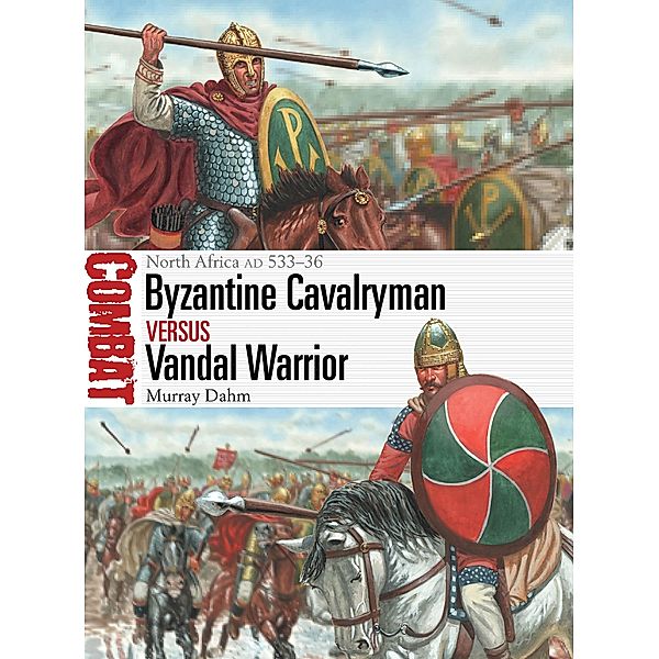 Byzantine Cavalryman vs Vandal Warrior, Murray Dahm