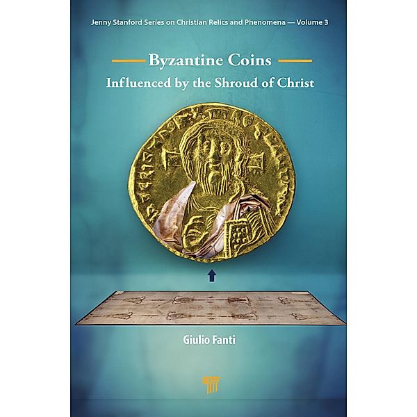 Byzantine Coins Influenced by the Shroud of Christ, Giulio Fanti