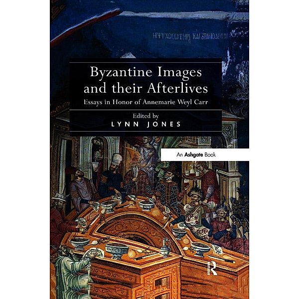 Byzantine Images and their Afterlives