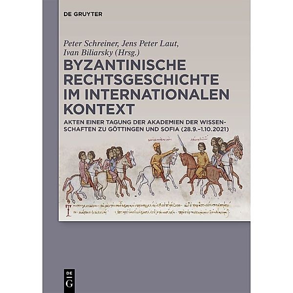 Byzantinische Rechtsgeschichte im internationalen Kontext