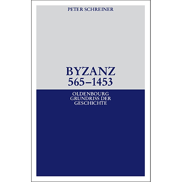 Byzanz 565-1453, Peter Schreiner