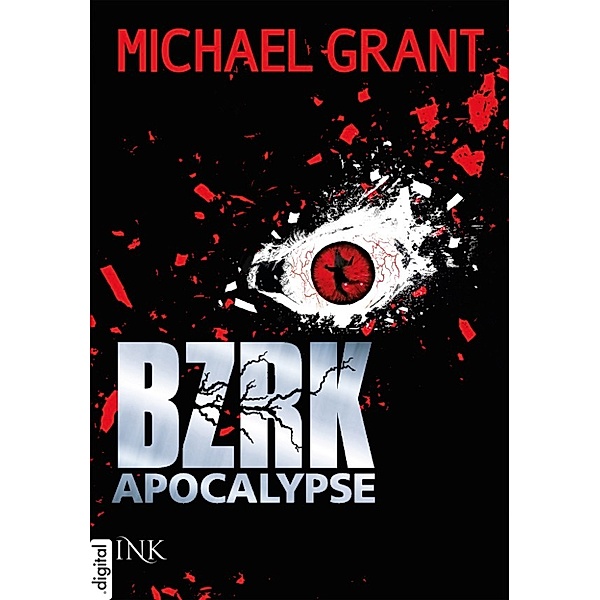 BZRK Apocalypse / BZRK Bd.3, Michael Grant