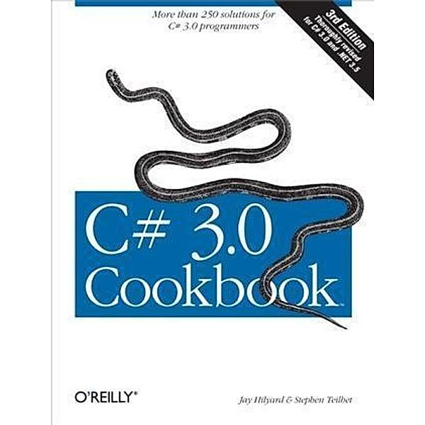 C# 3.0 Cookbook, Jay Hilyard