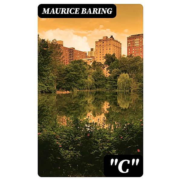 C, Maurice Baring