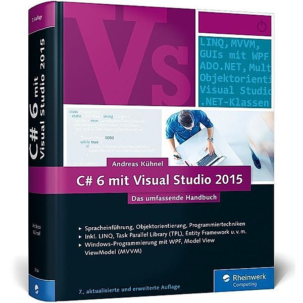 C# 6.0 mit Visual Studio, Andreas Kühnel