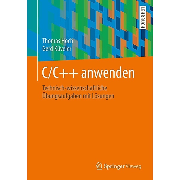 C/C++ anwenden, Thomas Hoch, Gerd Küveler