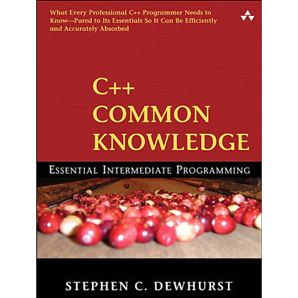 C++ Common Knowledge, Stephen C. Dewhurst