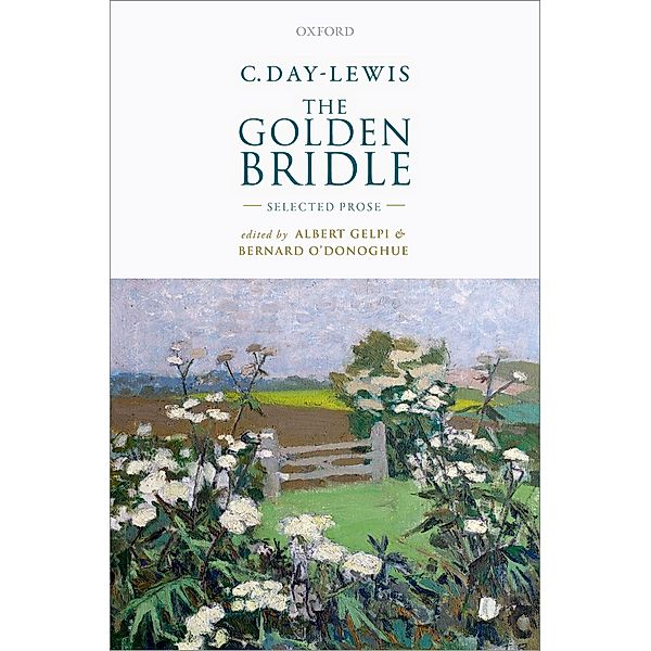 C. Day-Lewis: The Golden Bridle