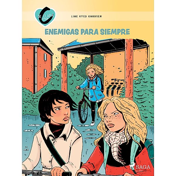 C de Clara 18 - Enemigas para siempre / C de Clara Bd.18, Line Kyed Knudsen