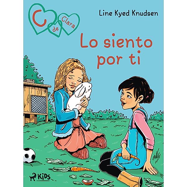 C de Clara 7: Lo siento por ti / C de Clara Bd.7, Line Kyed Knudsen