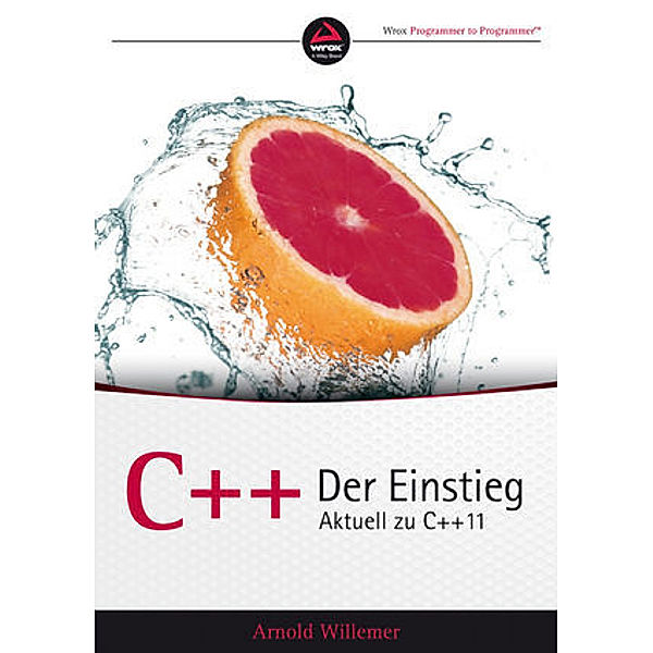 C++. Der Einstieg, Arnold Willemer