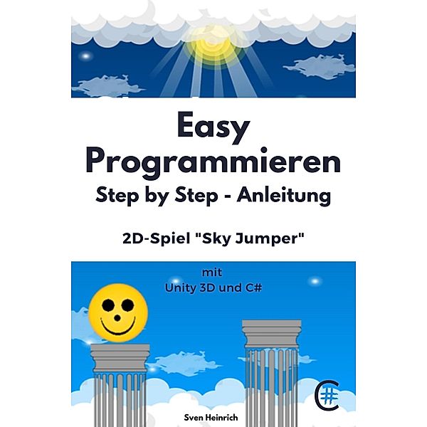 C# - Easy Programmieren, Sven Heinrich
