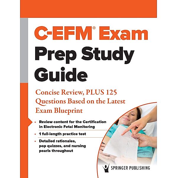 C-EFM® Exam Prep Study Guide, Springer Publishing Company