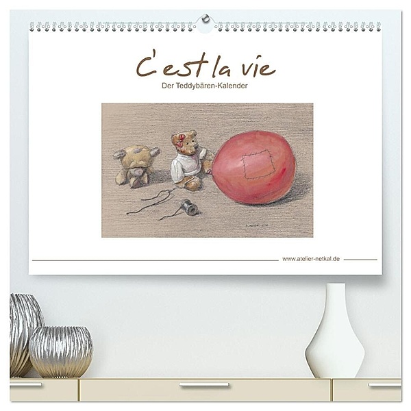 C' est la vie - Der Teddybären Kalender (hochwertiger Premium Wandkalender 2024 DIN A2 quer), Kunstdruck in Hochglanz, Atelier Netkal
