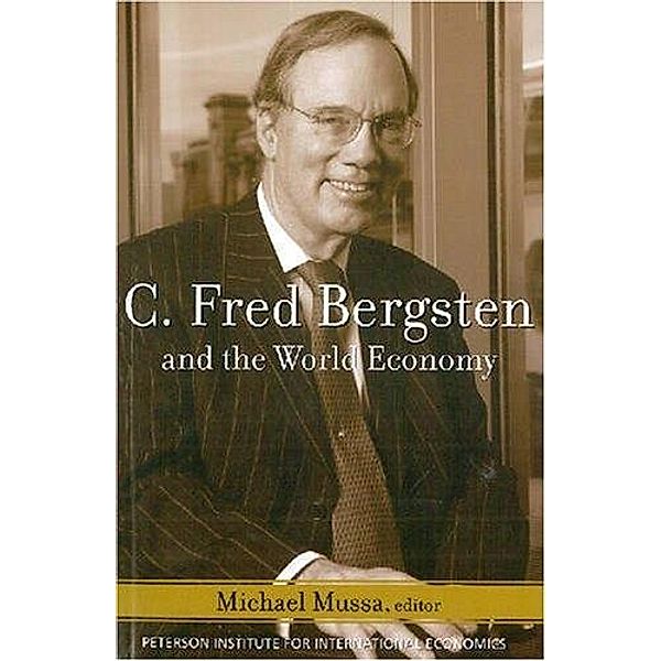 C. Fred Bergsten and the World Economy
