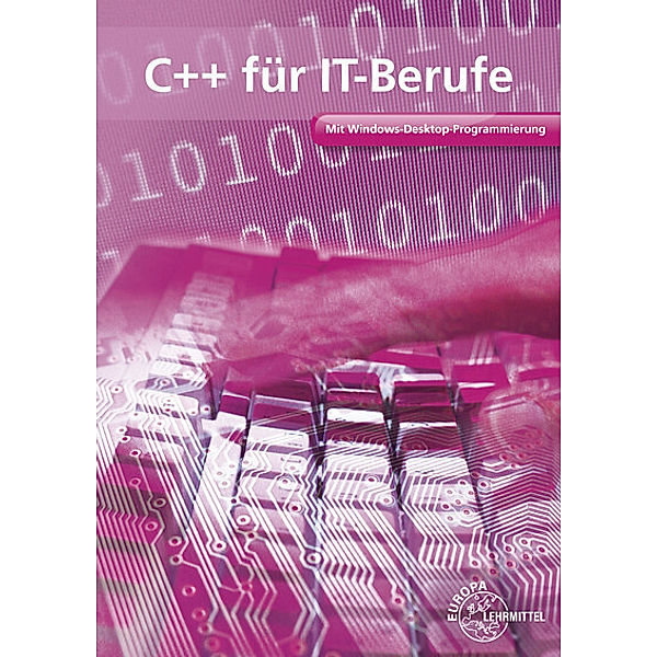 C++ für IT-Berufe, Dirk Hardy