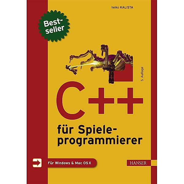 C++ für Spieleprogrammierer, Heiko Kalista