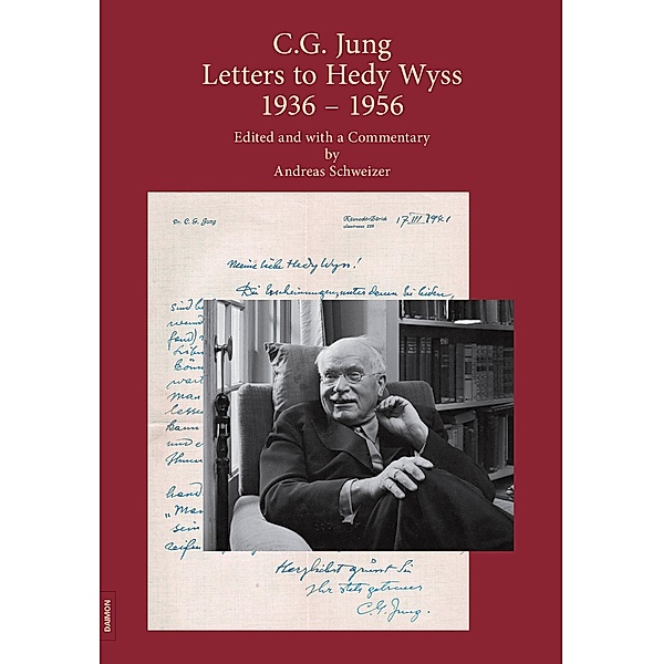 C.G. Jung: Letters to Hedy Wyss 1936 - 1956, Carl Gustav Jung