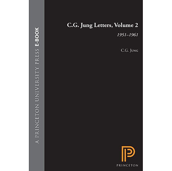 C.G. Jung Letters, Volume 2 / Bollingen Series Bd.72, C. G. Jung