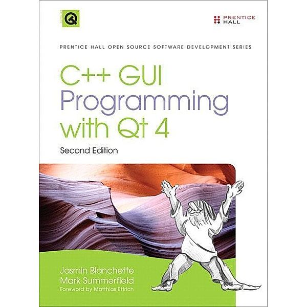 C++ GUI Programming with Qt 4, Jasmin Blanchette, Mark Summerfield