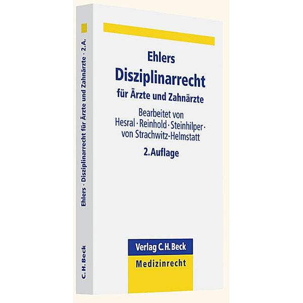 C.H. Beck Medizinrecht / Disziplinarrecht für Ärzte und Zahnärzte