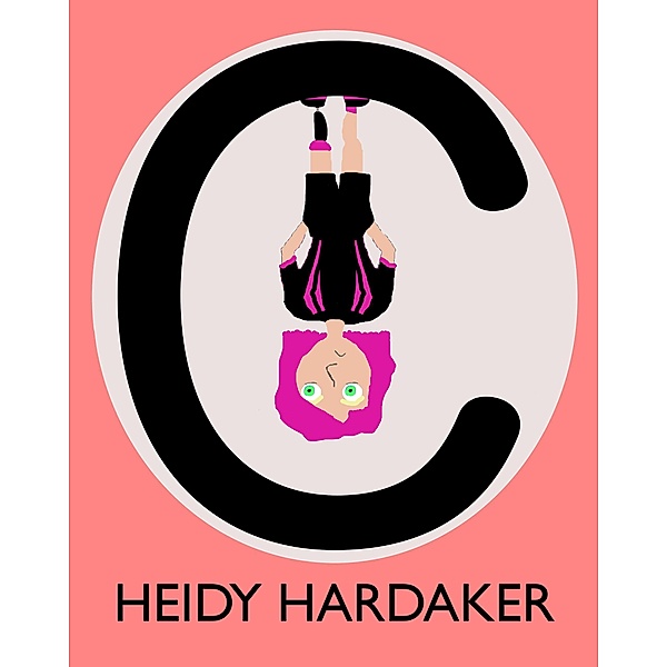 C (Heidy's Storhymies, #10) / Heidy's Storhymies, Heidy Hardaker