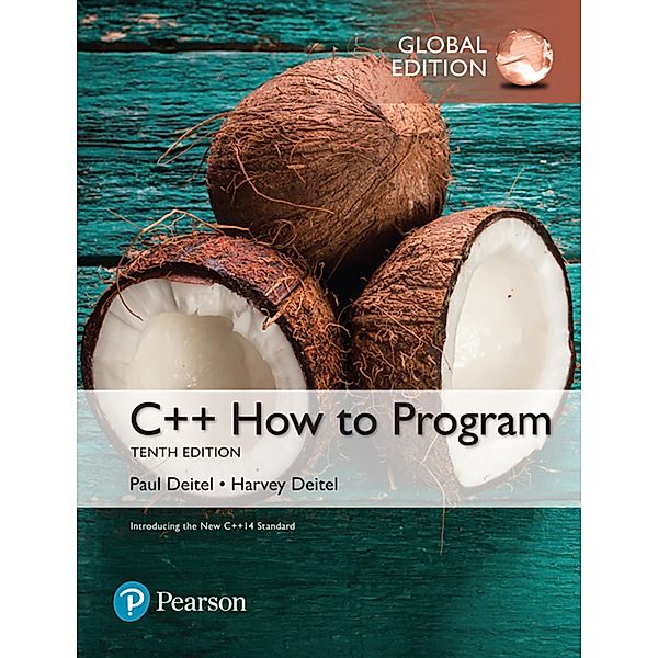 C++ How to Program, Global Edition, Paul Deitel, Harvey Deitel