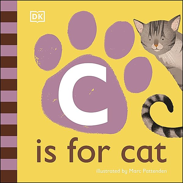 C is for Cat / The Animal Alphabet Library, Dk