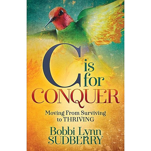 C is for Conquer, Bobbi Lynn Sudberry