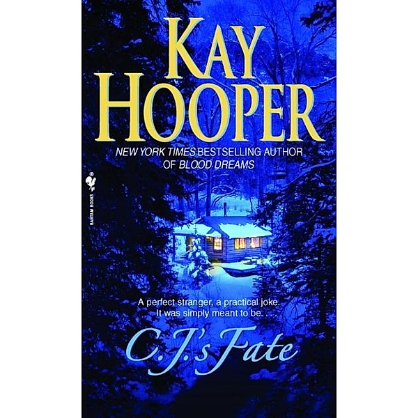 C.J.'s Fate, Kay Hooper