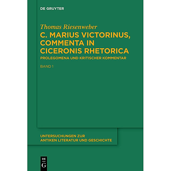 C. Marius Victorinus, Commenta in Ciceronis Rhetorica, Thomas Riesenweber