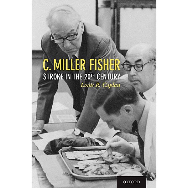 C. Miller Fisher, Louis R. Md Caplan
