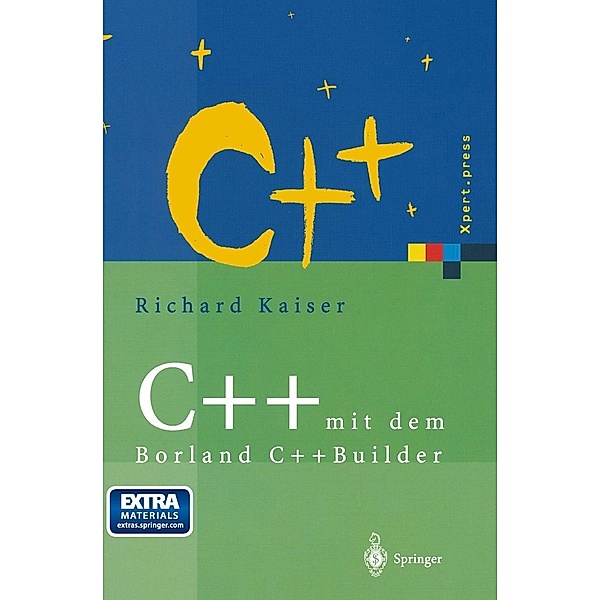 C++ mit dem Borland C++Builder / Xpert.press, Richard Kaiser