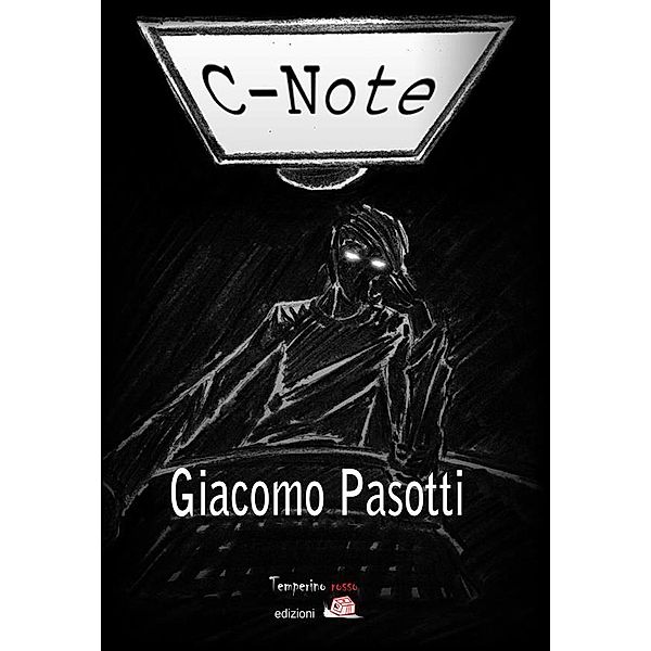 C Note / Giorni possibili, Giacomo Pasotti